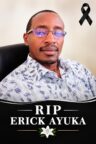 TRIBUTE: Go Well, Eric Ong’uti Ayuka — Until We Meet Again